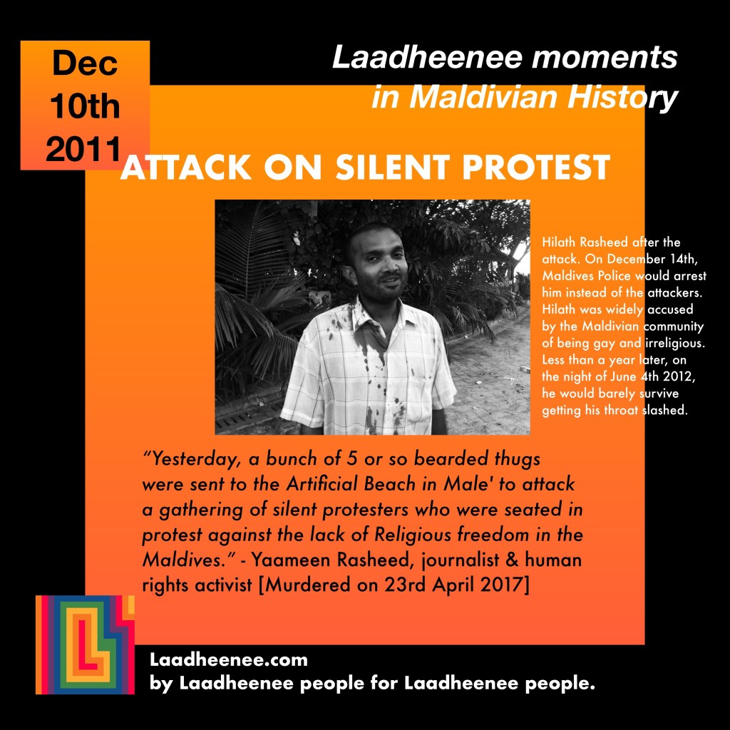 Laadheenee moments in Maldivian History – December 10th 2011 – Attack on Silent&nbsp;Protest