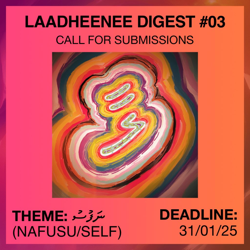 Laadheenee Digest #03 – Call for&nbsp;Submissions